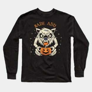 Sade Adu Werewolf Halloween Long Sleeve T-Shirt